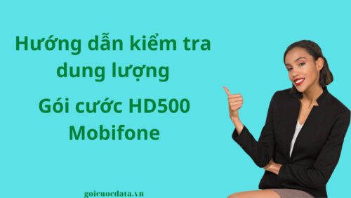 huong-dan-kiem-tra-goi-cuoc-hd500-mobifone